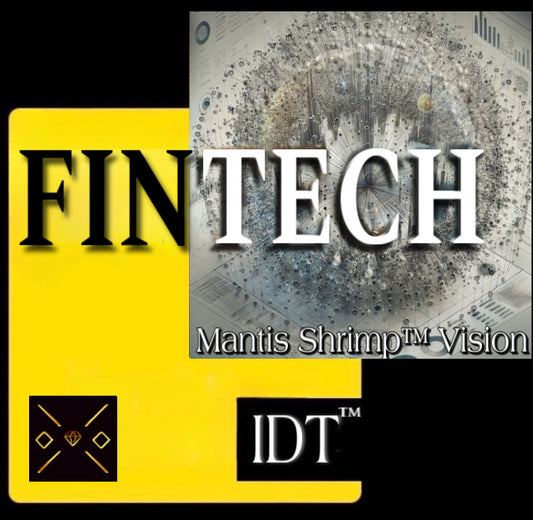 Mantis Shrimp™Vision | IDT™ for FinTech